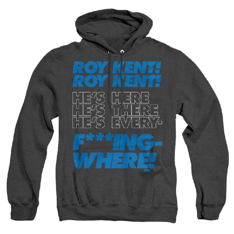 Ted Lasso Roy Kent Chant - Heather Pullover Hoodie Slouchy Comfort Pullover
